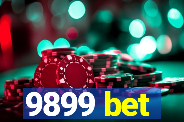 9899 bet